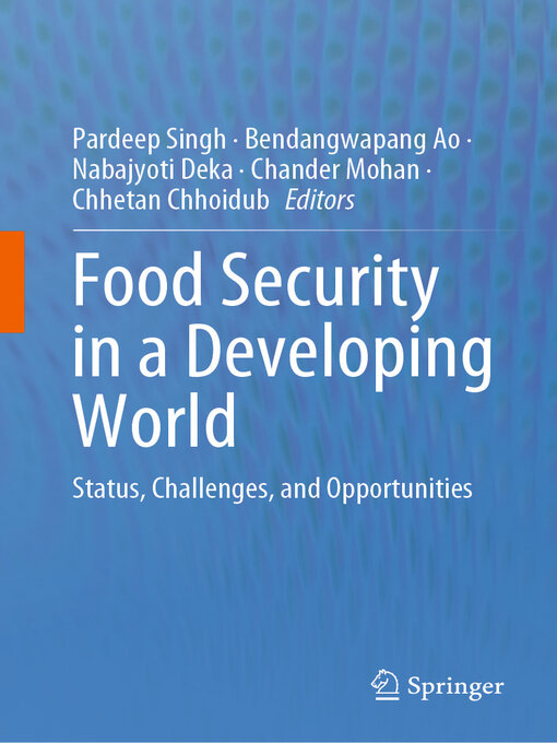 Title details for Food Security in a Developing World by Pardeep Singh - Available